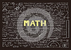 Hand drawn mathematics formulas on chalkboard for background, banner, book cover and etc. for education industry