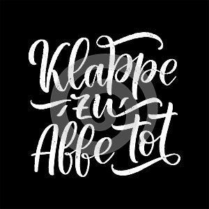 Hand drawn motivation lettering quote in German - Let is end this. Inspiration slogan for greeting card, print and