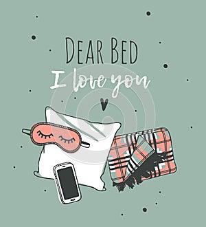 Hand drawn objects about Sleep Routines and text.Vector Cozy Illustration. Creative artwork. Set of doodle pillow and quote  DEAR
