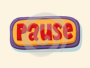 Hand drawn Pause web button. internet button