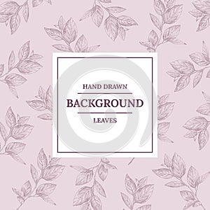 Hand drawn romantic vector pattern with leaves