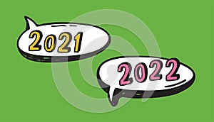 Hand Drawn Speech Bubbles with Text about New Year. Vector pop art object. Doodle elements dialog