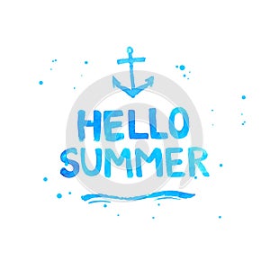 Hand drawn text hello summer. vector watercolor