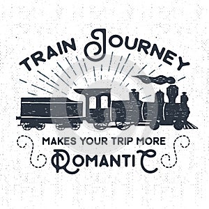 Hand drawn textured vintage label with steam train illustration.