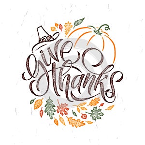 Hand drawn Thanksgiving typography poster. Celebration quote