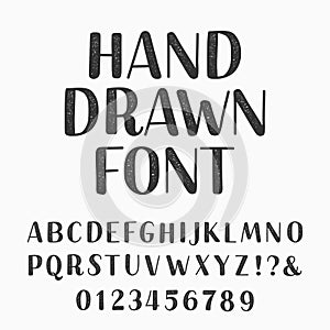 Hand drawn typeset. Alphabet vector font. Type letters and numbers.