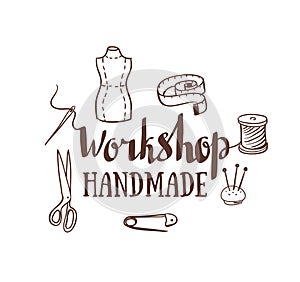 Hand drawn typography poster with dressmaking accessories and stylish lettering workshop handmade.