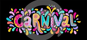 Hand drawn vector Carnival Lettering with Flashes of firework, colorful confetti. Festive title, headline banner