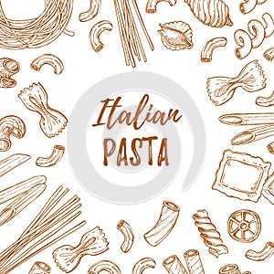 Hand drawn vector illustration - Italian pasta. Different kinds