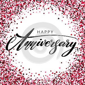 Hand drawn vector lettering. Happy Anniversary phrase by hand on background with hearts. Isolated vector illustration