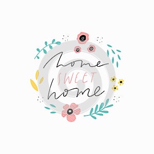 Hand drawn vector lettering quote that says Home sweet home.
