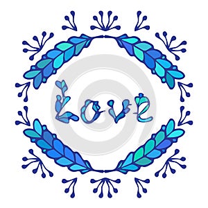 Hand drawn vintage lettering and decoration. Vector word love in blue colours.