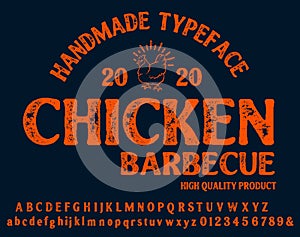 Hand drawn vintage retro font. Outdoor advertising of American Chicken restaurants and eateries inspired typeface