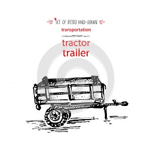 Hand-drawn vintage transport tractor trailer. Quick ink sketch. Vector black illustration isolated on white background