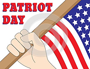 Hand holding the United States of America flag and Patriot Day Inscription on top. Vector