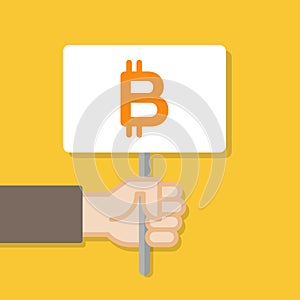 Hand holding white board. Banner with minimal icon. Bitcoin symbol. Concept of protest. Vector illustration, flat style