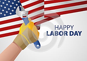 Hand holding a wrench on USA flag, for Labor Day poster or greeting card template