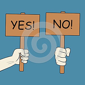 Hand holds sign. Plates with YES and NO letterings. Approval poster and protest board. Vector. photo