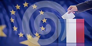 Hand inserting an envelope in a France flag ballot box on European Union flag background. 3d illustration