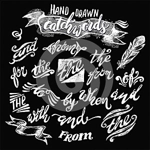 Hand lettered catchwords, drawn with ink and watercolor on grunge background