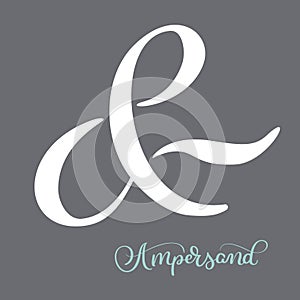 Hand lettered flourish ampersands calligraphy. Great vector design