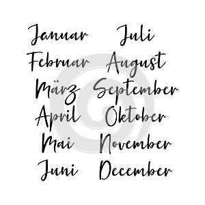 Hand Lettered Months Set in German. Translated January, February, March, April, May, June, July, August, September