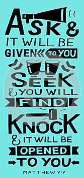 Hand lettering with Bible verse Ask, seek, knock.