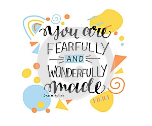 Hand lettering with Bible Verse I praise you, fearfully and wonderfully made