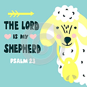 Hand lettering and bible verse The Lord is my shepherd with sheep. Psalm 23