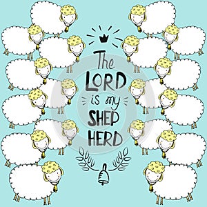 Hand lettering and bible verse The Lord is my shepherd with sheeps on blue background.