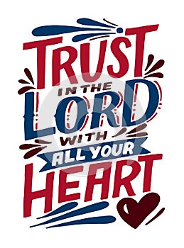 Hand lettering and Bible Verse Trust in the Lord with all your heart.