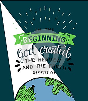 Hand lettering with bible verses In the beginning God created the heaven and earth. Genesis