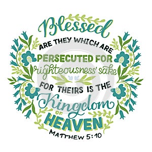 Hand lettering Blessed are they which are persecuted.