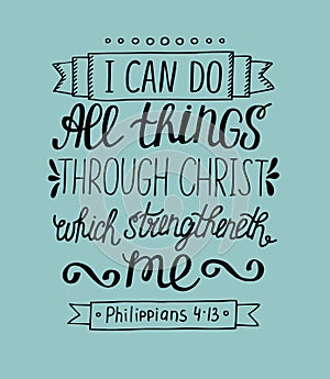 Hand lettering can All things through Christ.