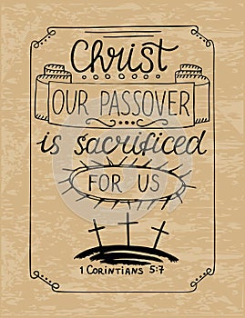 Hand lettering Christ our Passover was crucified for us with three crosses.