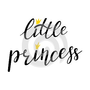 Hand lettering with a crown and with the words - Little Princess. Black and white vector. Print design for t-shirt or baby clothes