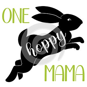 Hand lettering Easter quote for mother. Vector calligraphy illustration with black silhouette of jumping bunny on white