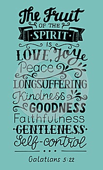 Hand lettering The fruit of the Spirit . photo