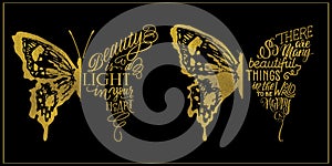 Hand lettering with golden texture in butterfly silhouette. Beauty is the light in your heart phrase - vector illustration for