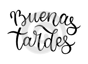 Hand lettering Good evening. Spanish letters. Template for card, poster, print