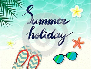 Hand lettering Summer holiday on the beach for background banner and other design element. Stock Vector