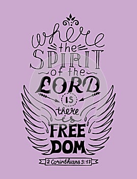 Hand lettering Where the spirit of the Lord is, there is freedom