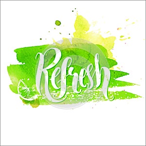 Hand lettering word refresh on green stroke