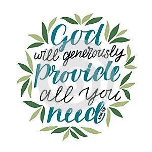 Hand lettering wth Bible verse God will generously provide all you need
