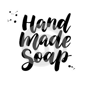 Hand Made Soap. Vector lettering. Calligraphy label for organic