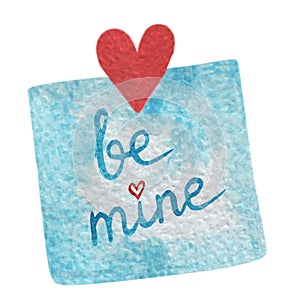 Hand paint watercolor blue sticker with red heart and Be mine le