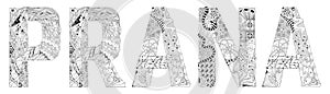 Word PRANA. Vector zentangle object for decoration for coloring photo