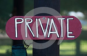 Hand painted Private sign