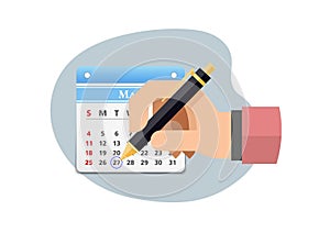 Hand with pen mark calendar. Vector flat illustration
