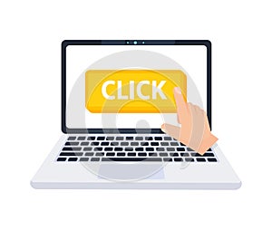 Hand pointer clicking on a click button on a laptop screen. Vector illustration